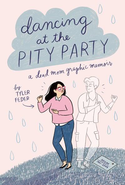 The book cover depicts an illustration of a woman in pink sweater and blue jeans dancing with the translucent, ghostly image of her mother, who is represented by a gravestone at their feet which reads "Mom, 1961-2009."